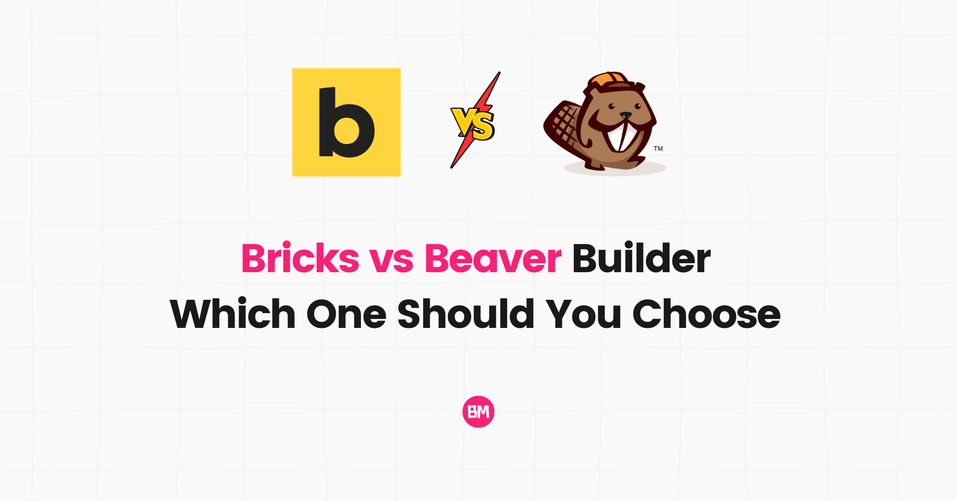 Bricks Builder vs Beaver Builder: Which One Should You Choose (2025)