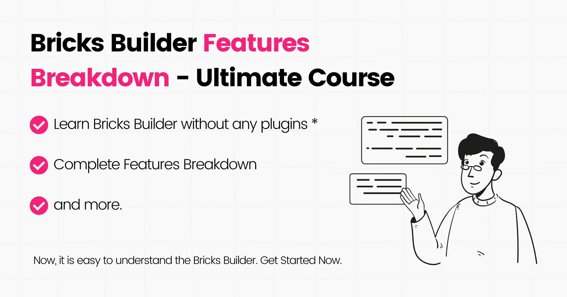 Bricks Builder Features Breakdown - Ultimate Course